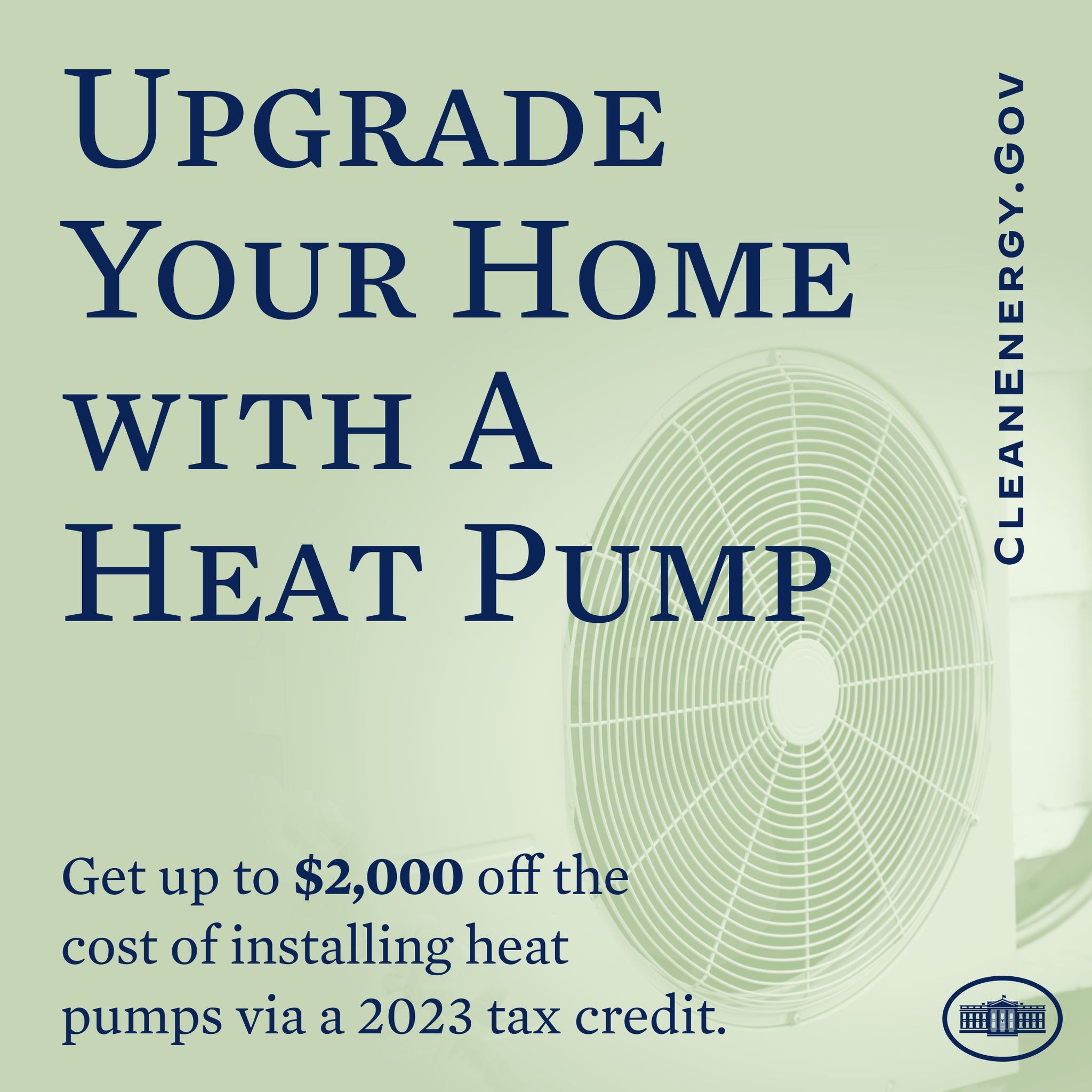 Plakat wirbt für den Austausch von Heizungen zu Wärmpumpen, zeigt ein Bild einer Wärmpumpe und den Text "Upgrade Your Home with a Heat Pump."