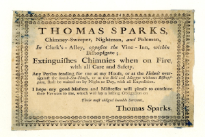 Papier mit gedrucktem Text, der die Schornsteinfegerdienste von Thomas Sparks bewirbt, einschließlich der Löschung von brennenden Schornsteinen, befindet sich in Clark's Alley gegenüber dem Vine-Inn innerhalb von Bishopsgate.