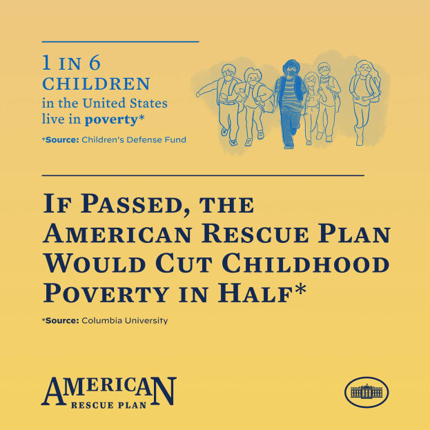 Ein Plakat mit Text, das für den American Rescue Plan wirbt, um die Kinderarmut in den USA um die Hälfte zu reduzieren, mit einem Bild einer Gruppe von Menschen.
