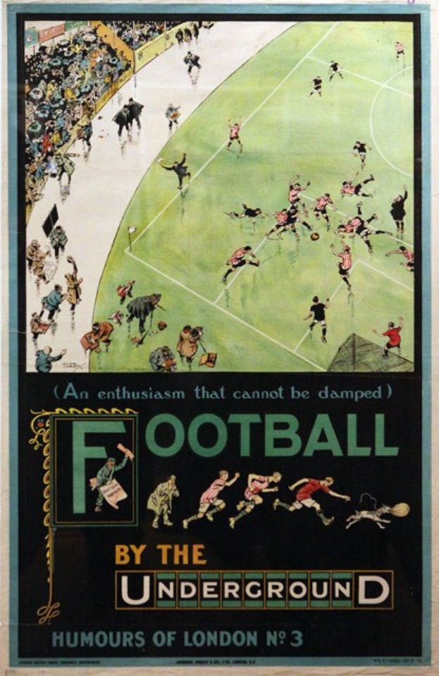 Plakat, das Zuschauer in einem Stadion bei einem Füßballspiel zeigt, mit dem Text "Füßball unter der Erde - Humours of London Nr. 3" über.