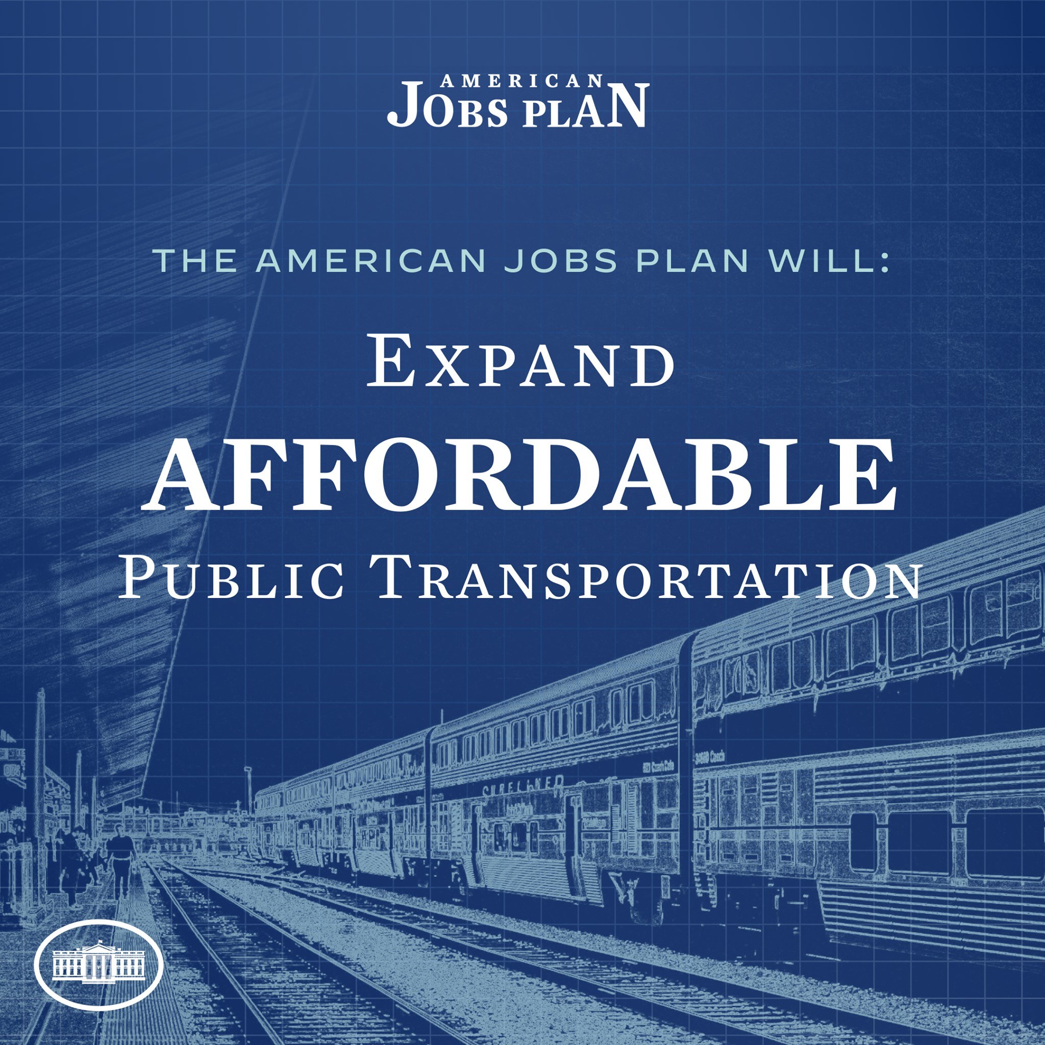 Plakat mit einem Zug auf einer Eisenbahnschiene mit mehreren Menschen in der Nähe, begleitet von Text, der besagt: "Der American Jobs Plan wird den erschwinglichen öffentlichen Verkehr ausbauen."